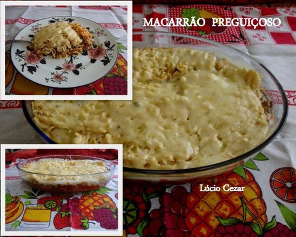 Macarrão preguiçoso do Lúcio Cezar