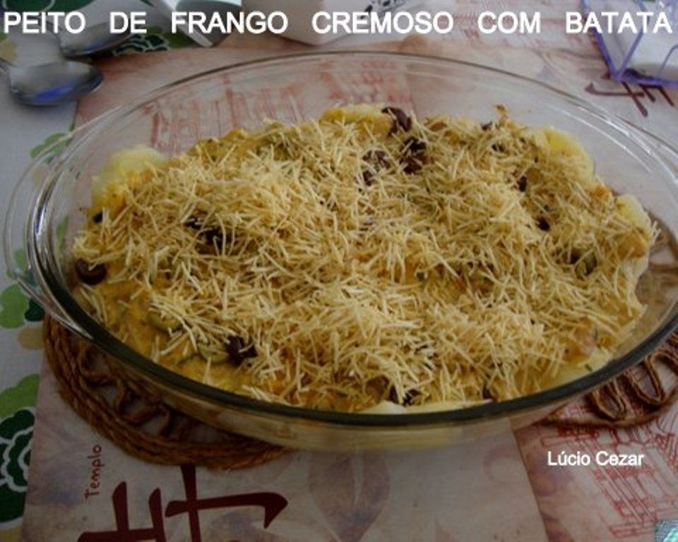 Peito de frango cremoso com batata do Lúcio Cezar