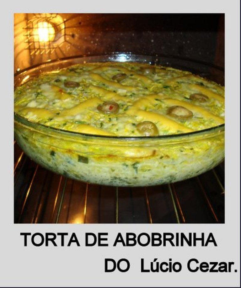 Torta de abobrinha do Lúcio Cezar